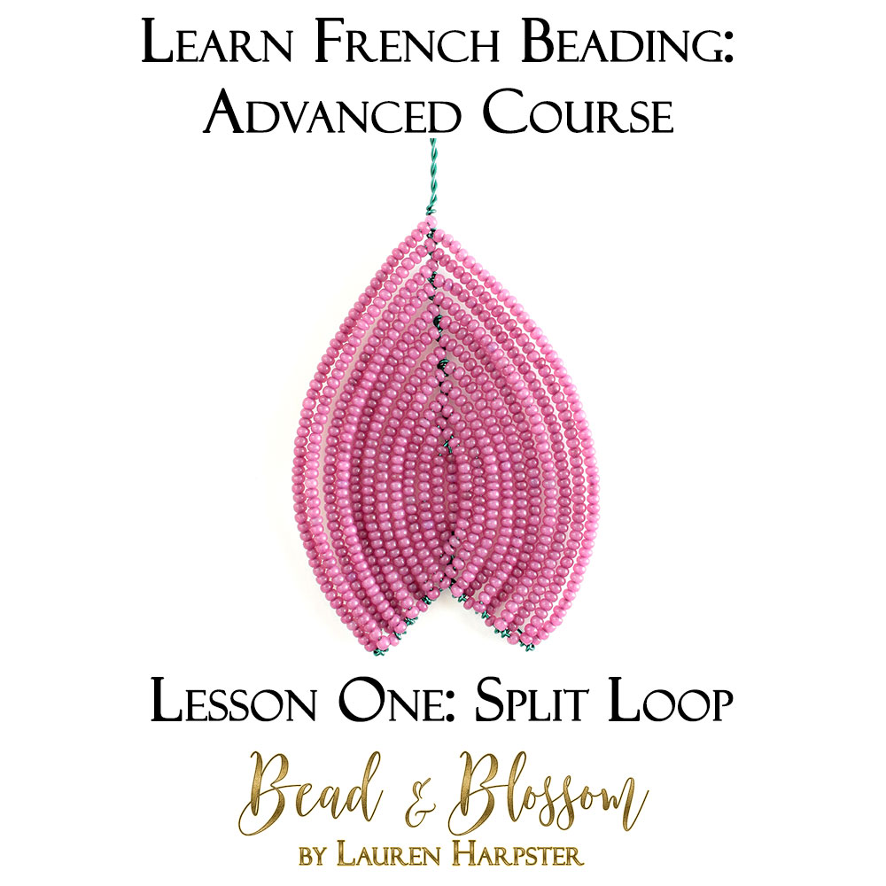 Bead & Blossom - Split-loop-PDF-display - Learn French Beading
