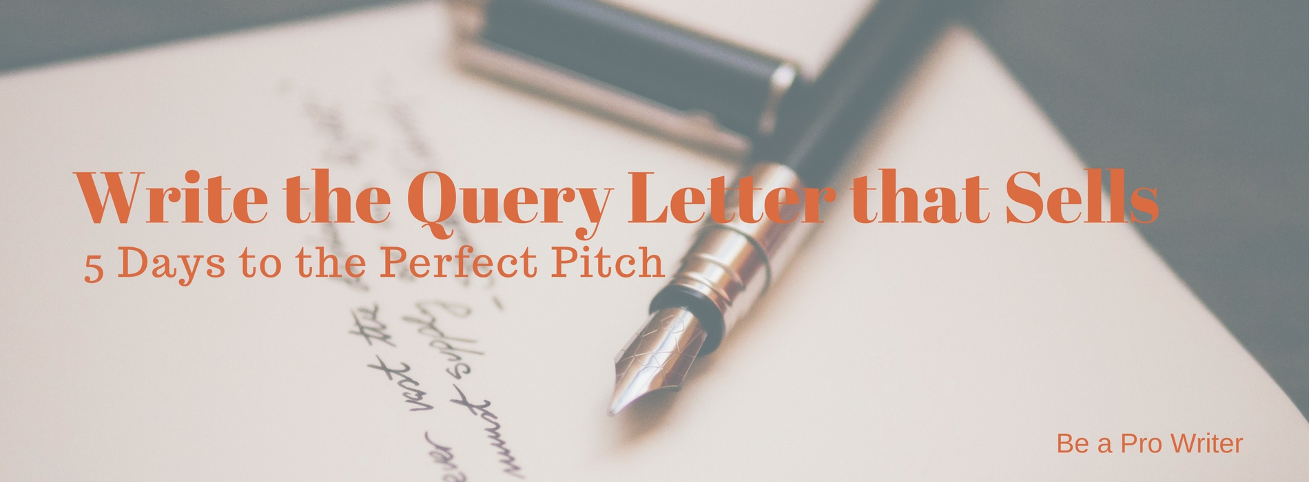 Query Letter that Sells | Be a Pro Writer