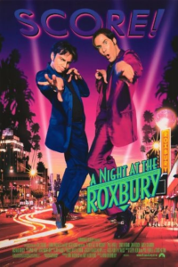 a night at the roxbury