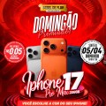 R$0,05 CENTAVOS PARA UM IPHONE 17 PRO MAX 05/04