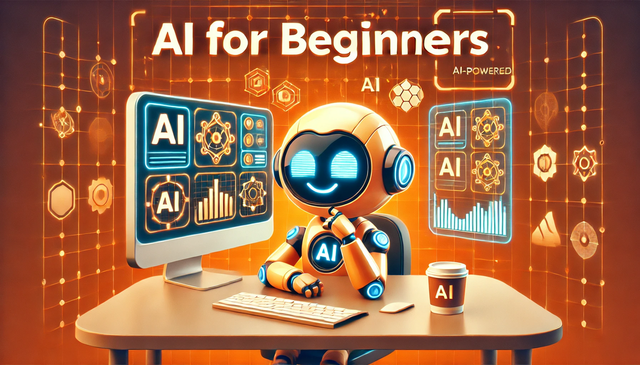 Ai for beginners: learn ai like a pro—without the struggle