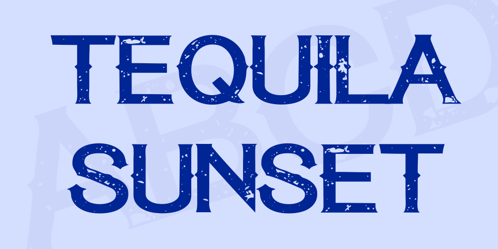 Tequila Sunset Font