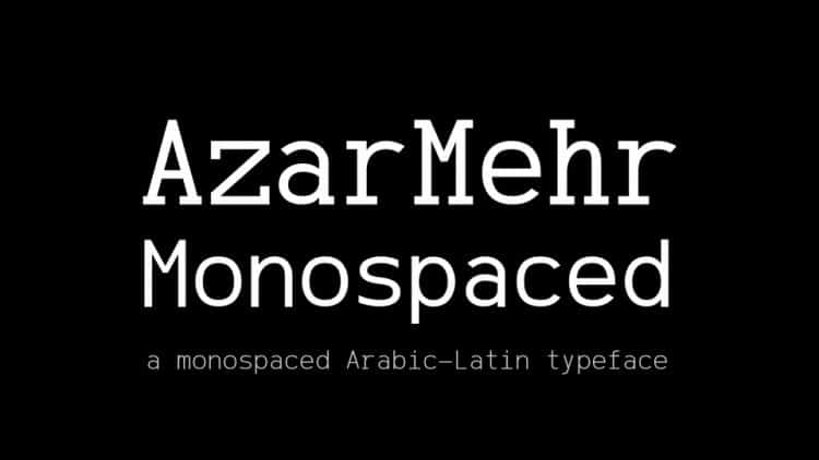 AzarMehr Monospaced Font