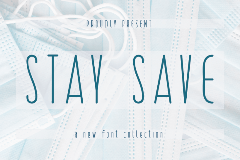 STAY SAVE Sans Serif Font