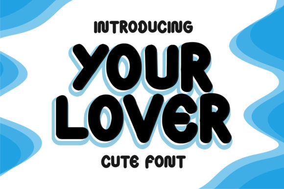 Your Lover Font