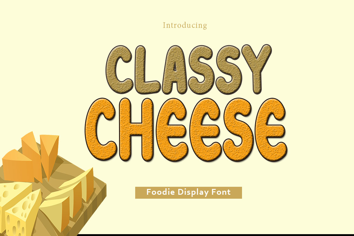 Classy Cheese Display Font