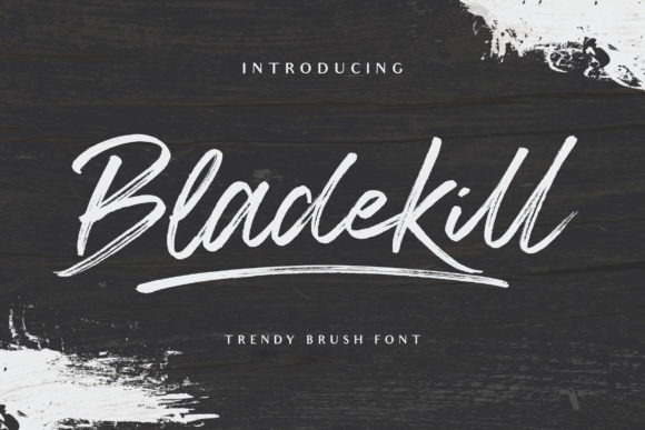Bladekill Brush Font