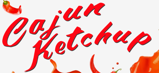 CAJUN KETCHUP font name?