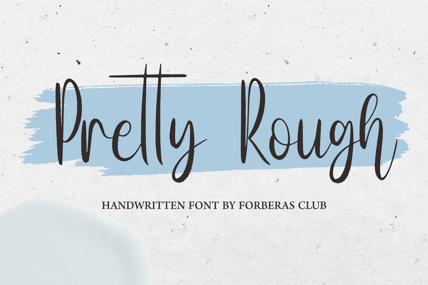 Pretty Rough Script Font