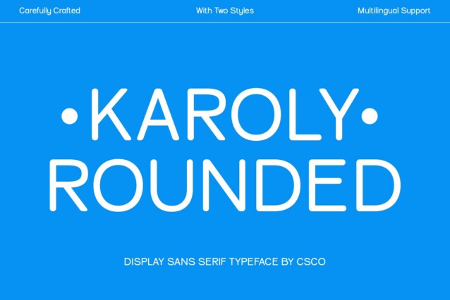 Karoly Rounded Font