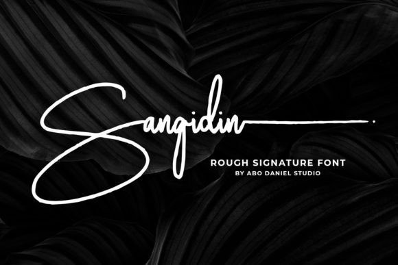 Sangidin - Rough Signature Font