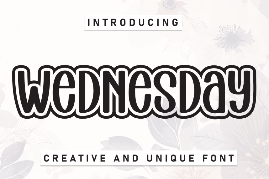 Wednesday – Creative And Unique Font