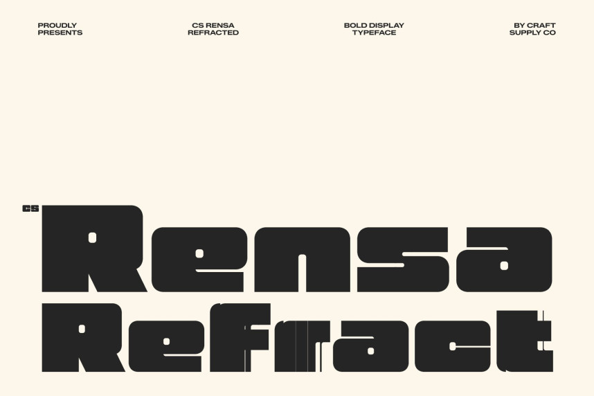 CS Rensa Refracted Font
