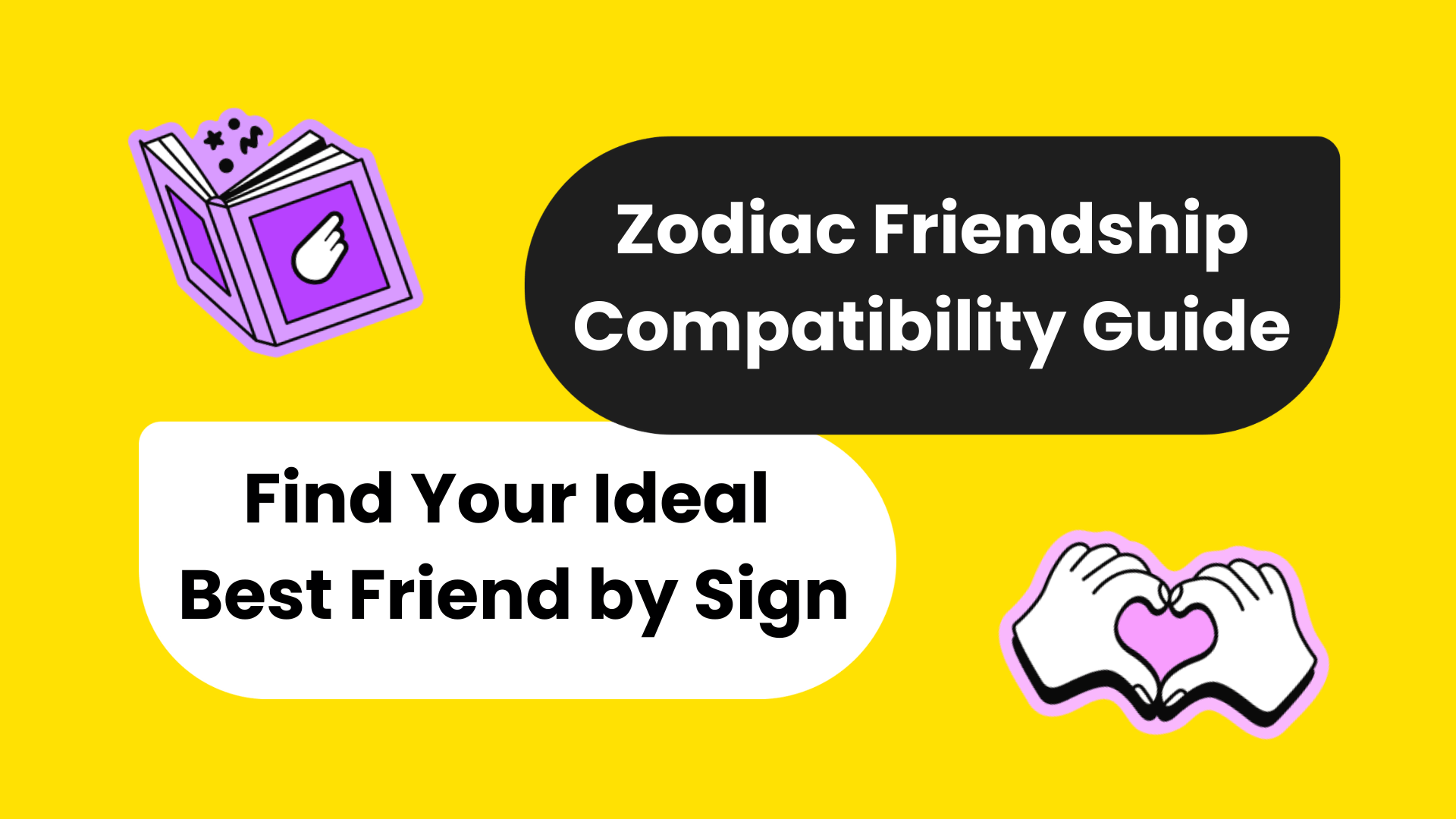 Zodiac friendship compatibility guide based on your star sign.