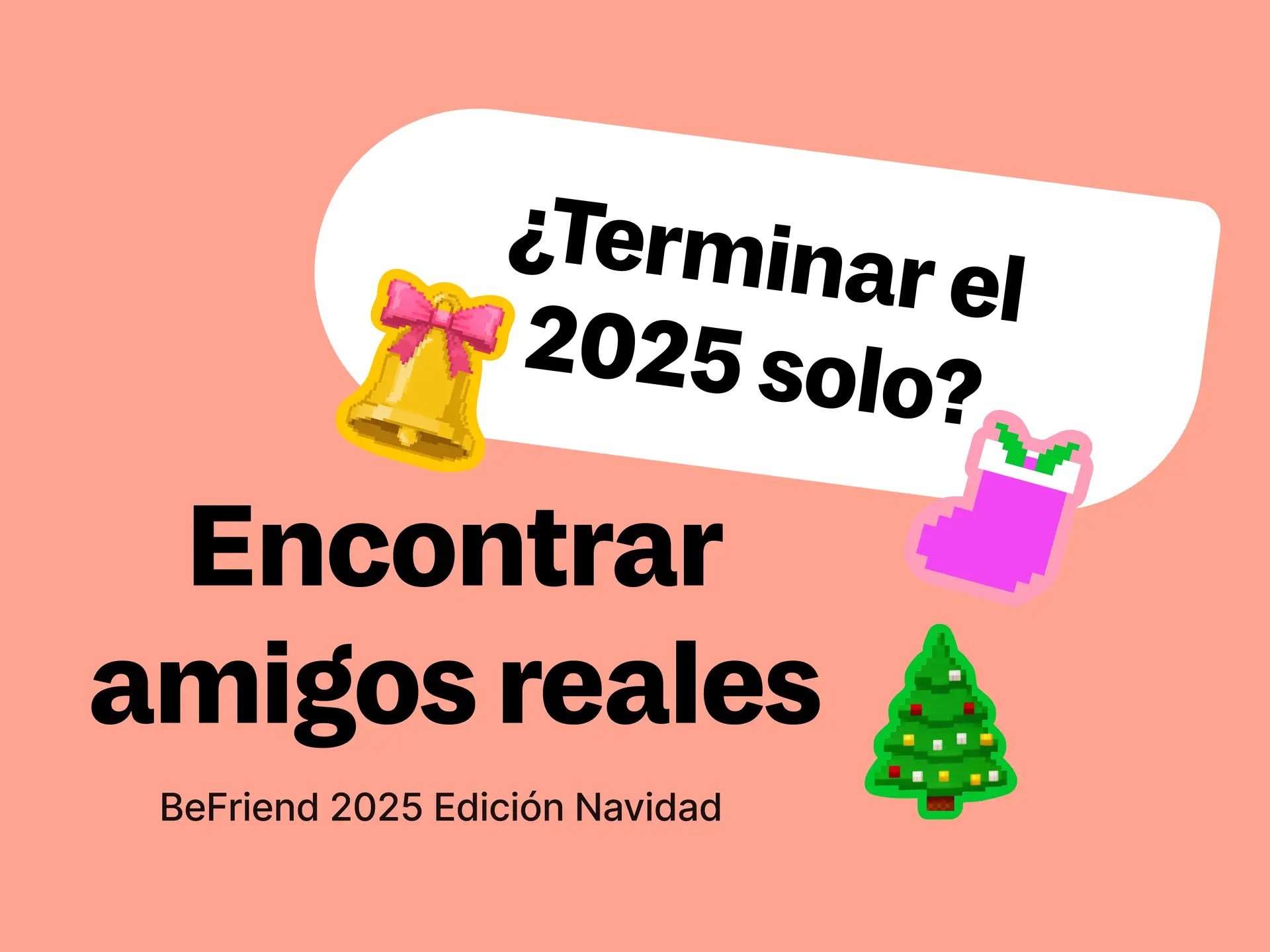 Imagen de cabecera estilo pixel art con elementos navideños que contiene el título: "¿Terminas 2025 solo? Cómo encontrar amigos reales online antes del Año Nuevo".