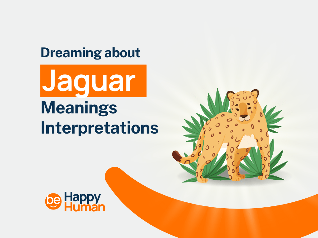 Dreaming about a jaguar: 30+ meanings and interpretations