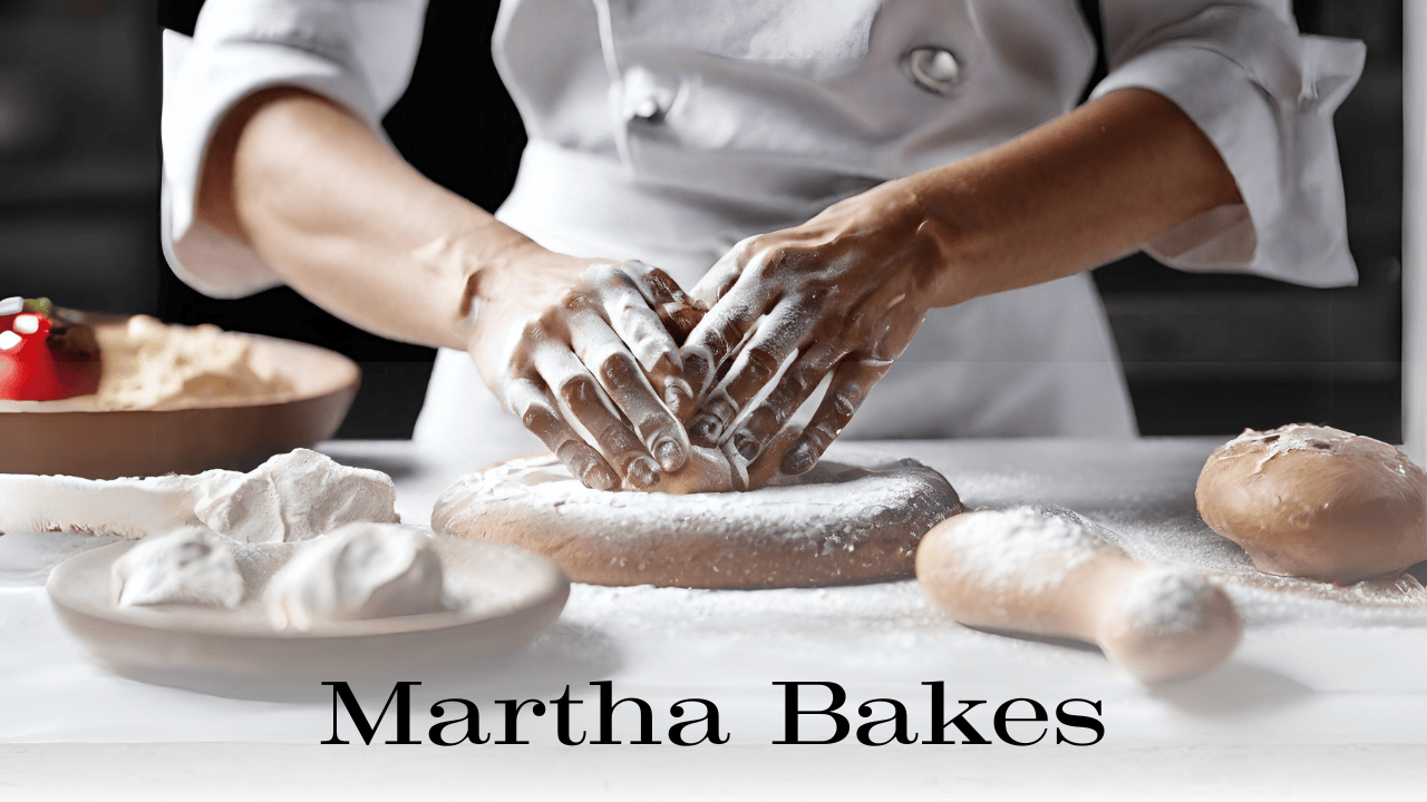 Martha Bakes