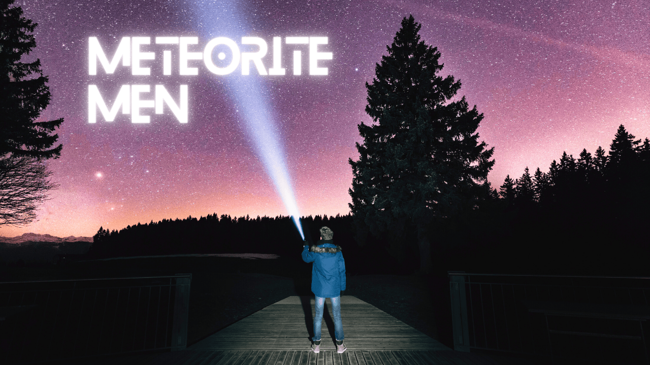 Meteorite Men