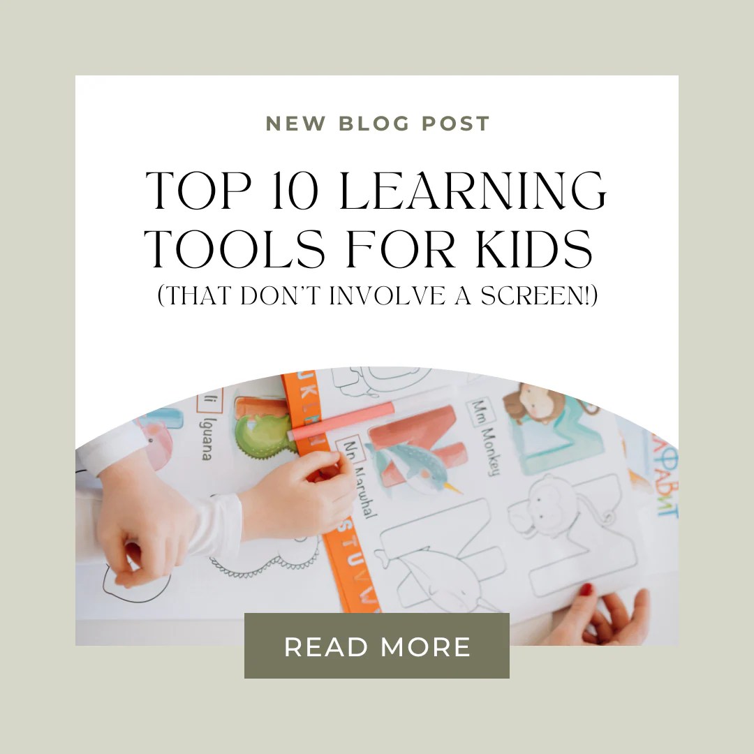 Top 10 Learning Tools For Kids That Don T Involve A Screen Bellybees
