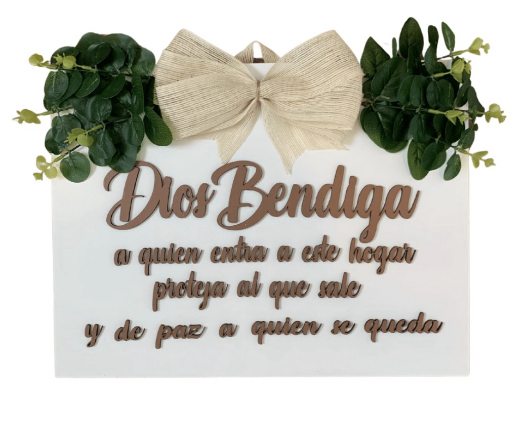 Dios bendiga a quien entra