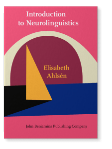 Introduction To Neurolinguistics Elisabeth Ahlsen