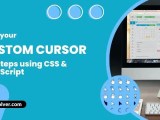Craft Your Custom Cursor In 3 Steps Using Css Javascript Be Problem