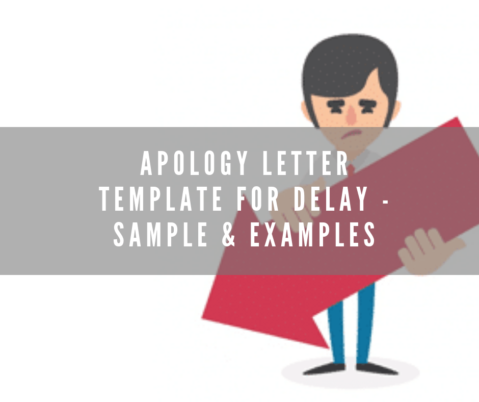 Apology Letter Template For Delay Sample Examples