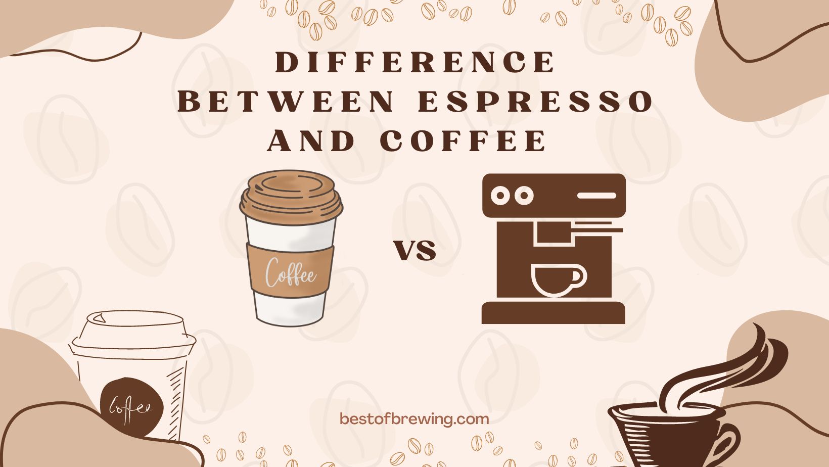 Espresso vs Coffee: Learn The Differences And Similarities 12 Espresso vs Coffee: Learn The Differences And Similarities