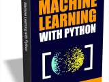 Get Machine Learning With Python Unlocking Ai Potential With Python