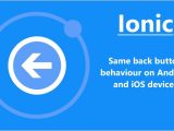 Ionic Angular Same Back Button Behaviour On Ios Android And Custom