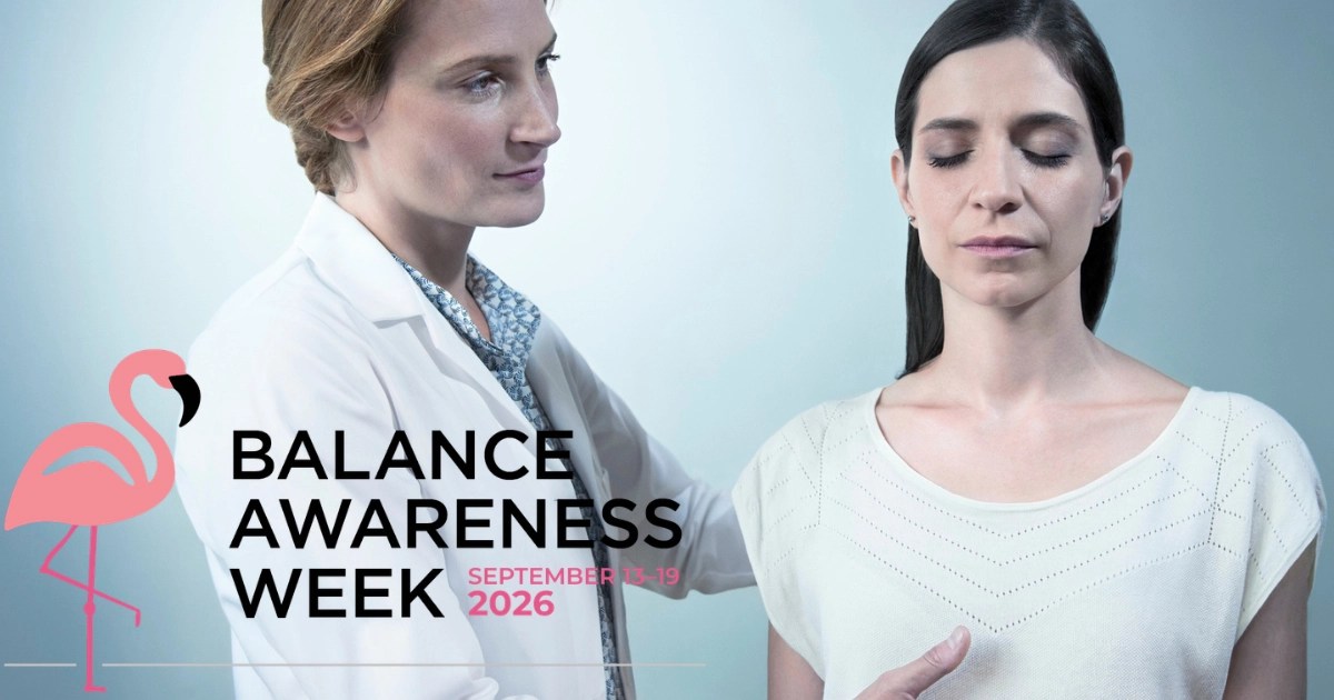 BALANCE AWARENESS WEEK: WHY AN INVISIBLE CONDITION DESERVES OUR ATTENTION & TIME