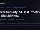 Docker Security 14 Best Practices You Should Know Better Stack Community
