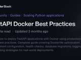 Fastapi Docker Best Practices Better Stack Community