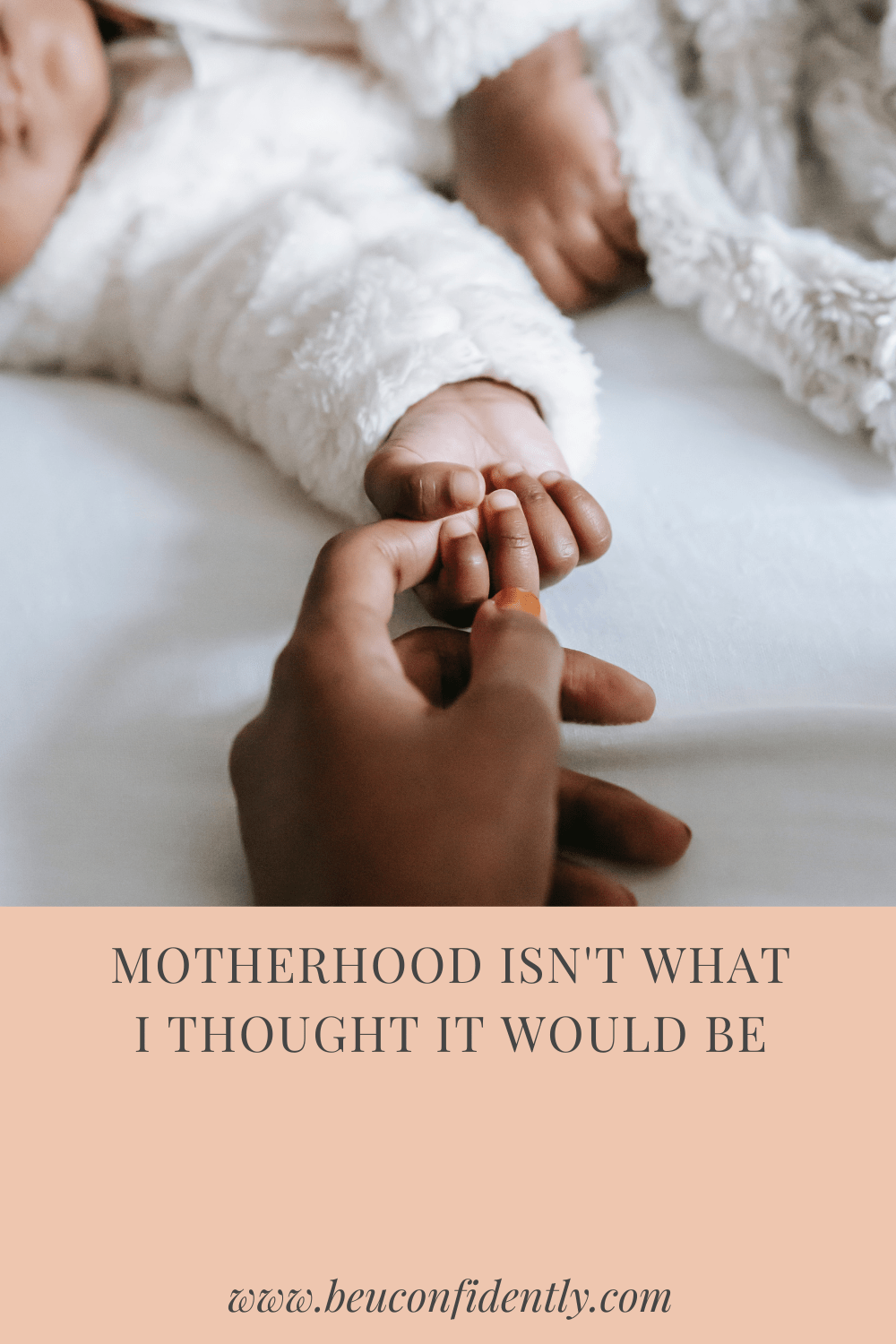 motherhood isn't what I thought it would be