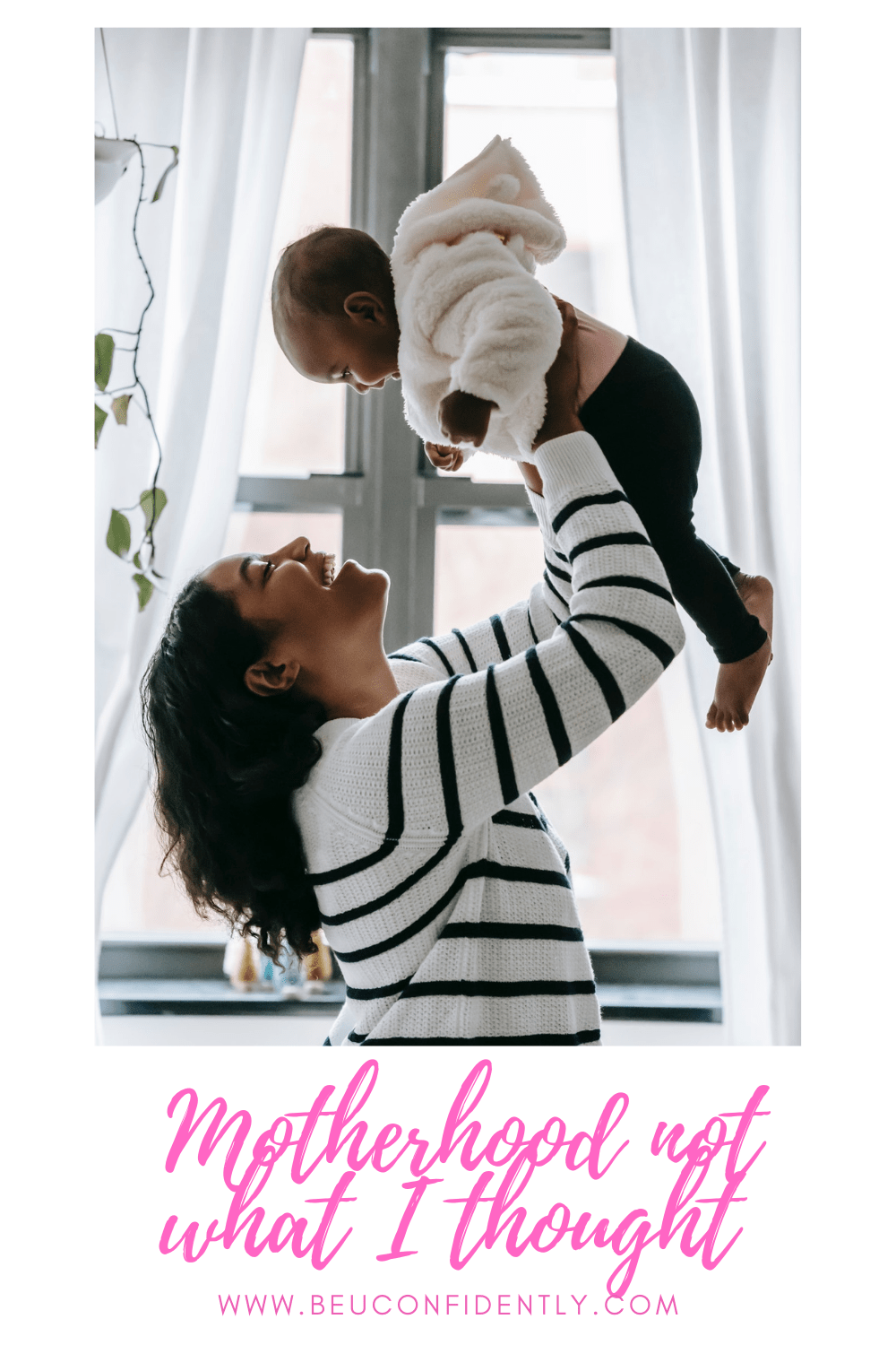 motherhood isn't what I thought it would be