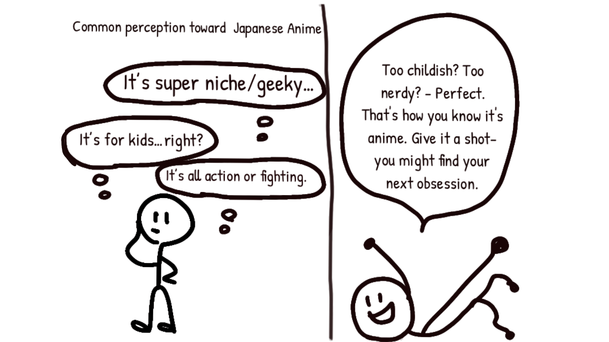 Stick figure comic showing common perceptions of Japanese anime—like “It’s for kids” and “It’s too geeky”—alongside a cheerful character encouraging viewers to give anime a try. Part of a fun guide to Japanese anime.