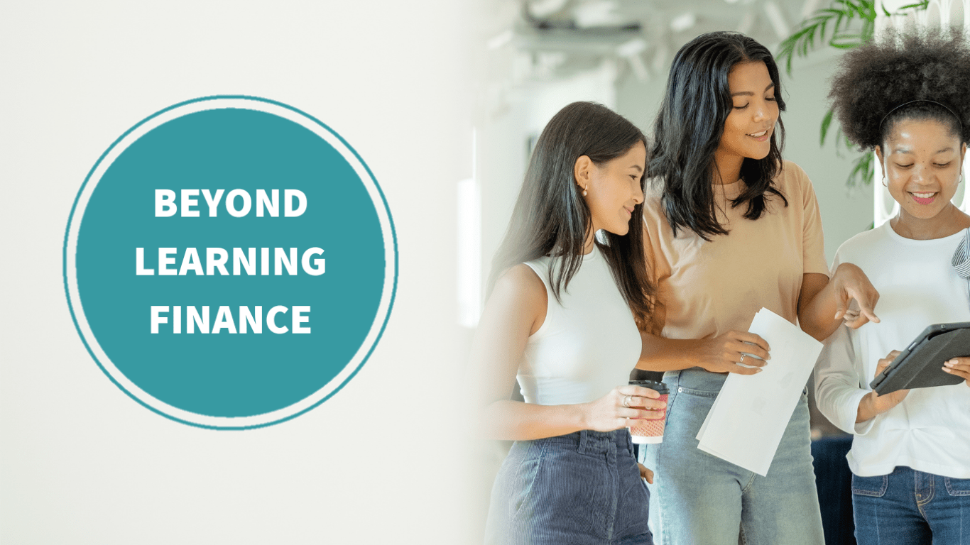 Beyond Learning FInance