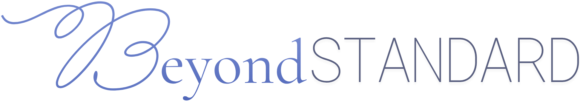 Beyond Standard