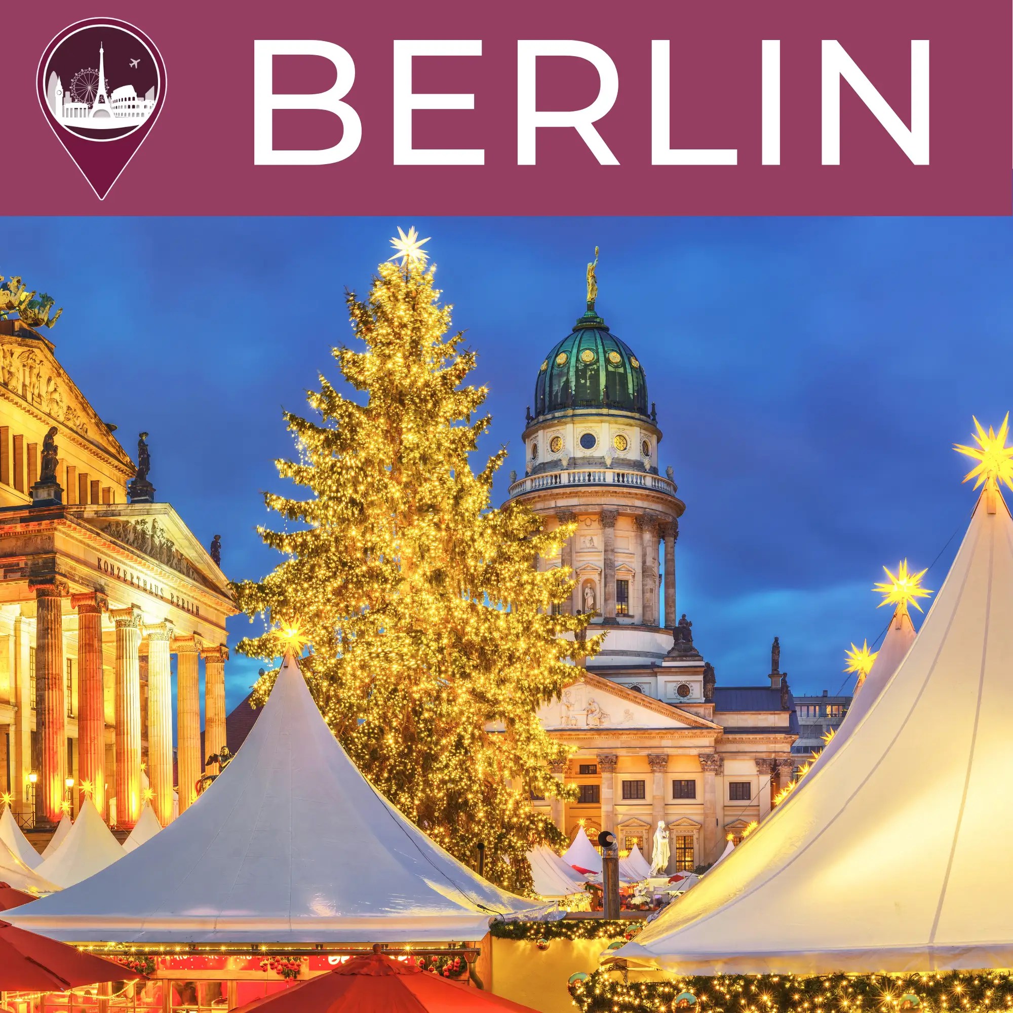 Berlin Christmas Market Guide Map Dates 2026.