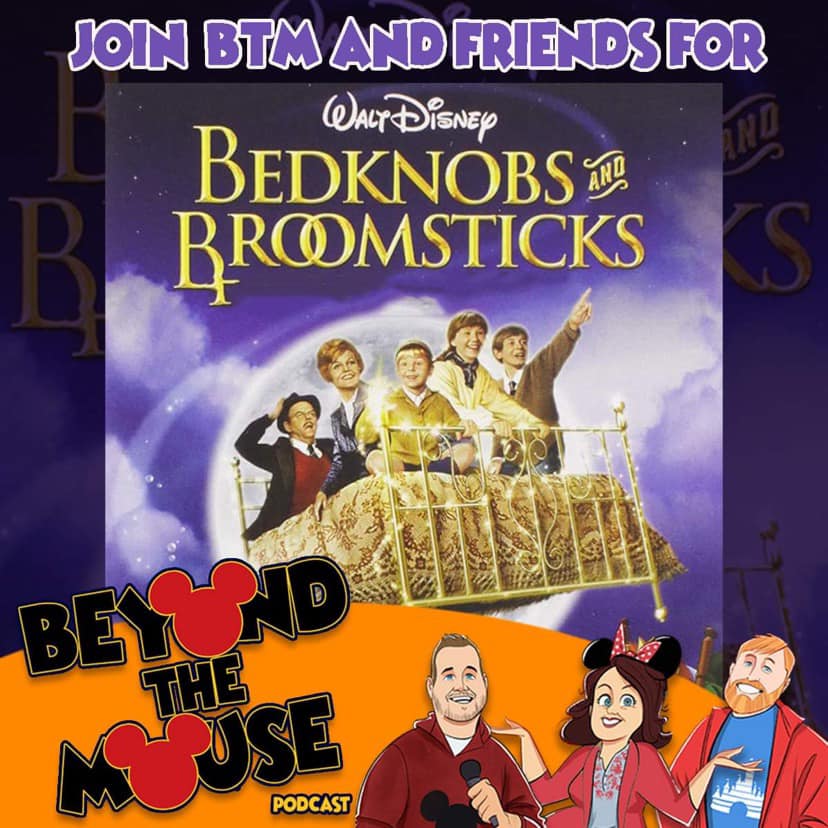 Ep. 163 – Bedknobs and Broomsticks (with Front Row Classics)