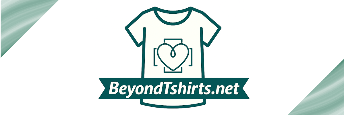 Beyond T-shirts