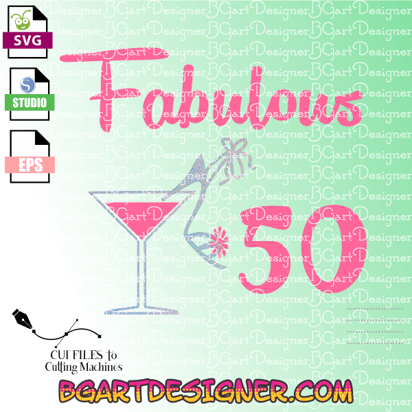 Terbaru Llláfabulous 50 Birthday Svg Bgartdesigner The Best Cut Files Cricut SVG PNG EPS DXF File