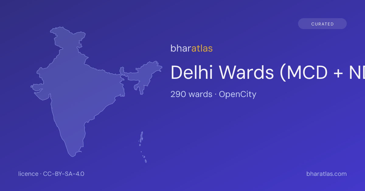 Delhi Ward Map 290 Wards MCD NDMC Cantt Bharatlas Wards Delhi 