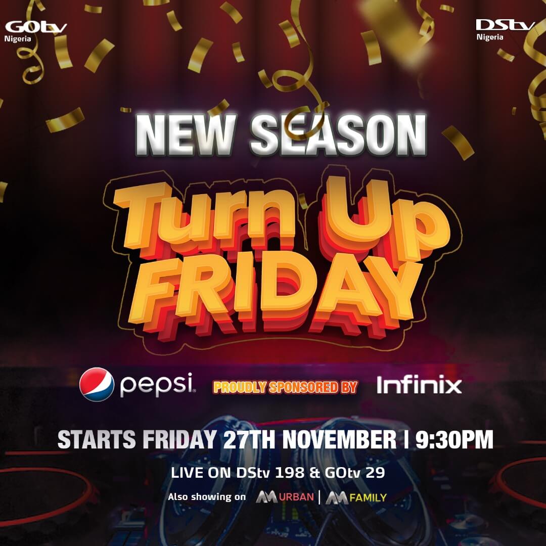 Turn Up Friday on Africa Magic