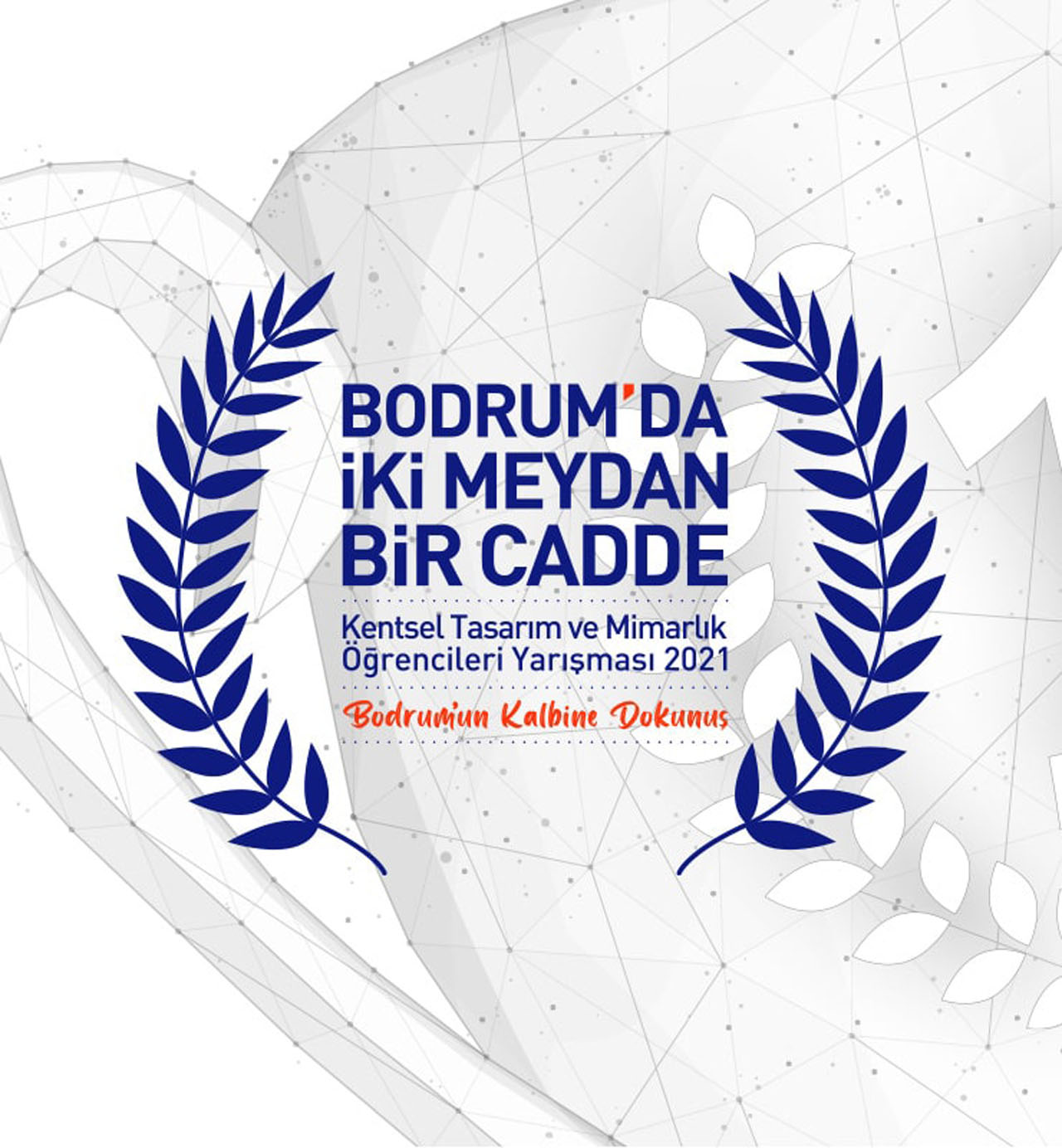 Bodrum'da İki Meydan Bir Cadde, Yarışma Afişi