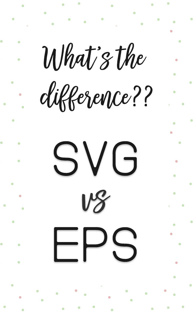 That you can save as a svg file for cutters such as the cricut. The Difference Between Svg And Eps Files Font Bundles Blog
