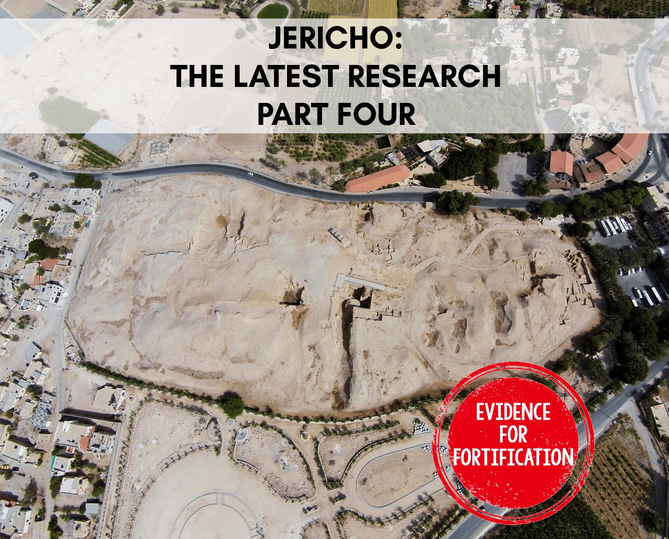 Jericho The Latest Research Part Four Bible Archaeology Report Image 