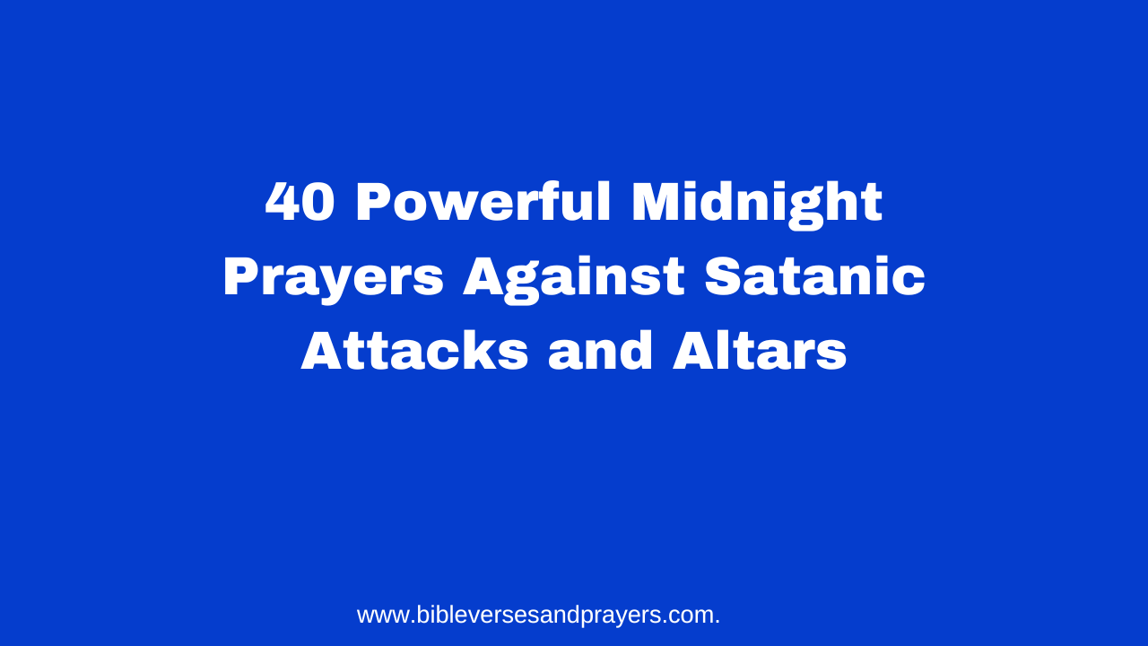 prayers against satanic attacks