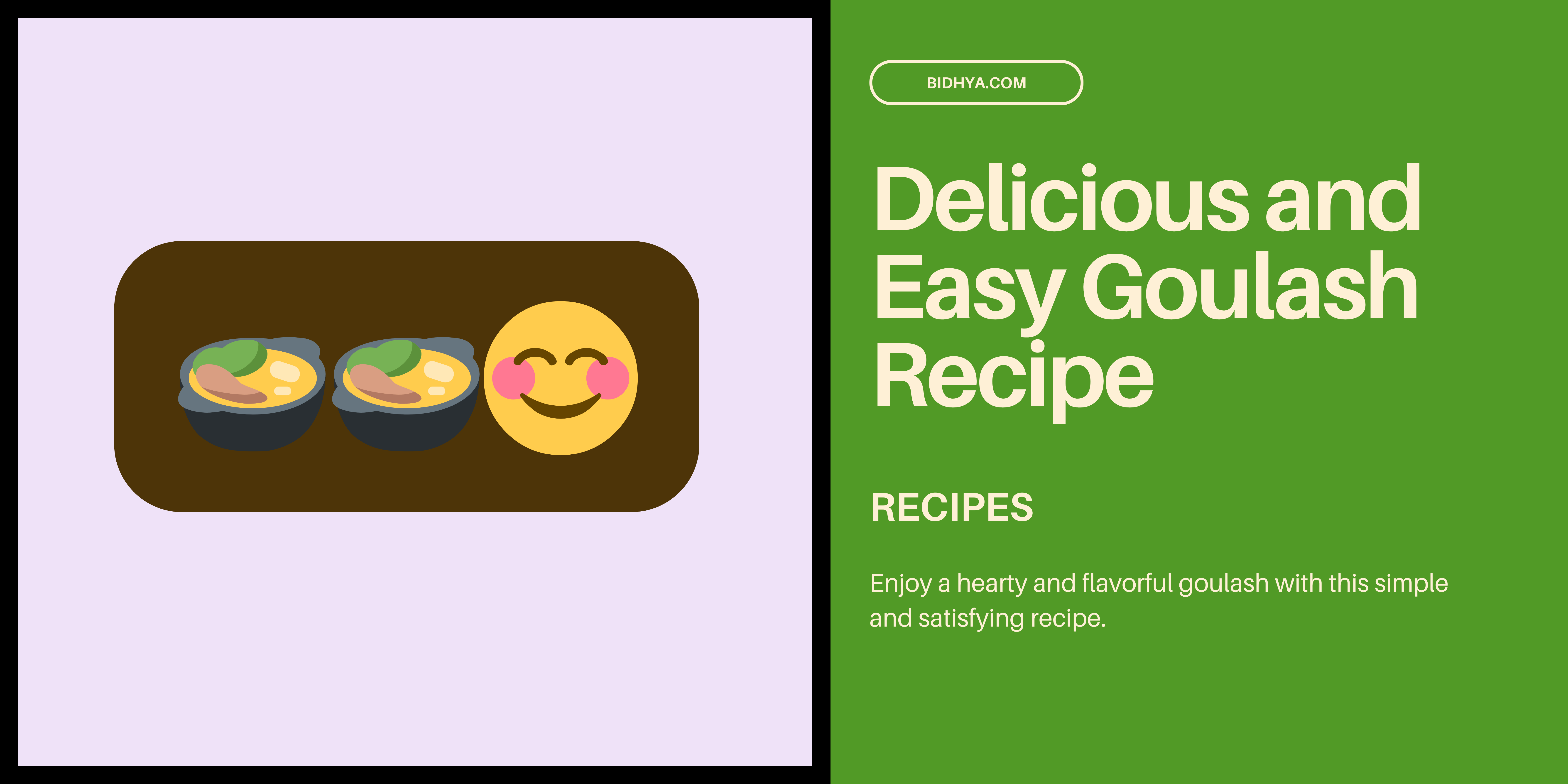 Delicious and Easy Goulash Recipe