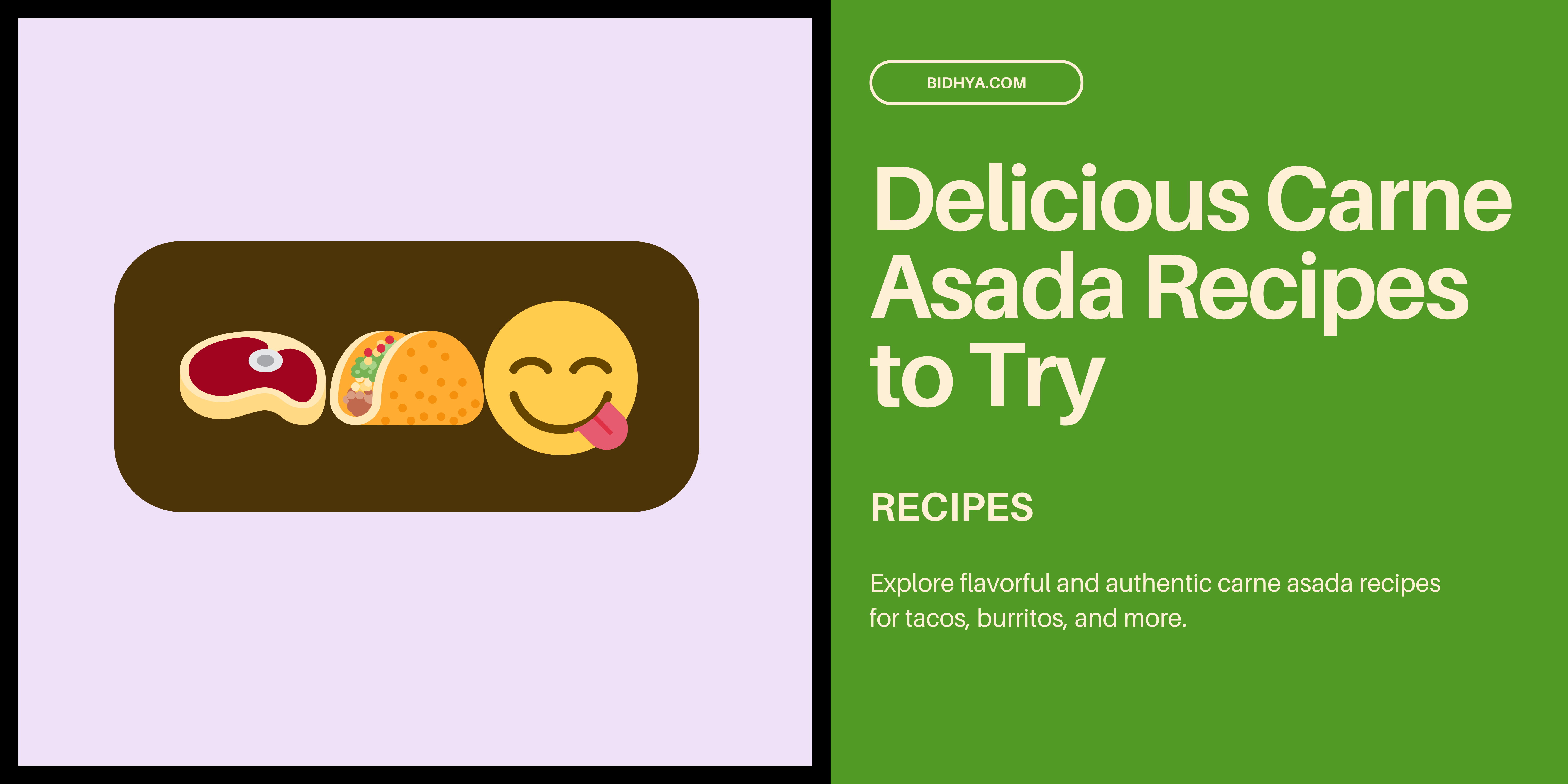 Delicious Carne Asada Recipes to Try